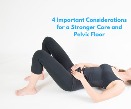 4 Important Considerations for a Stronger Core and Pelvic Floor-1 ...